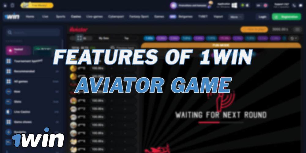 Features of 1Win Aviator Game