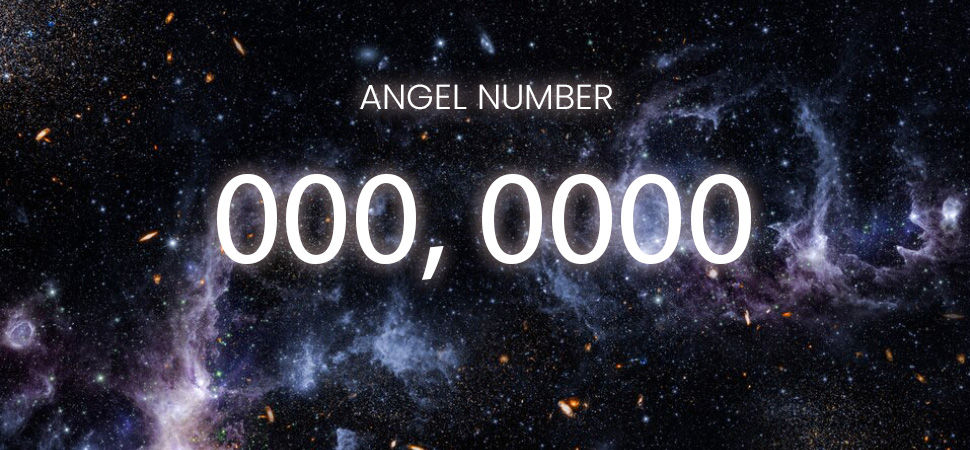 Angel Number 000 and 0000