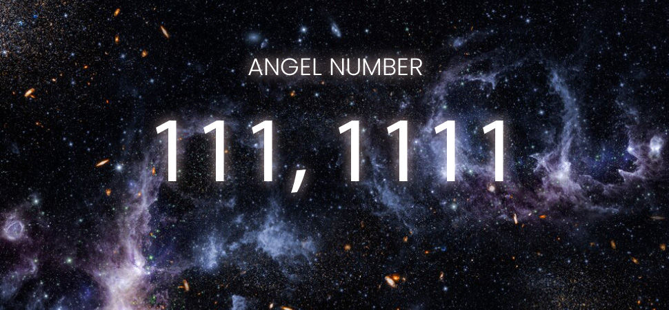 Angel Number 111 and 1111