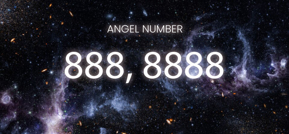 Angel Number 888 and 8888