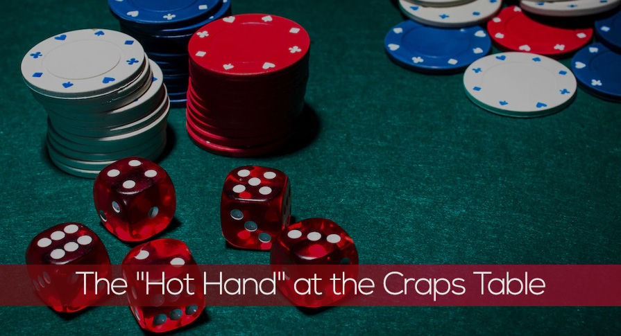 The Hot Hand at the Craps Table