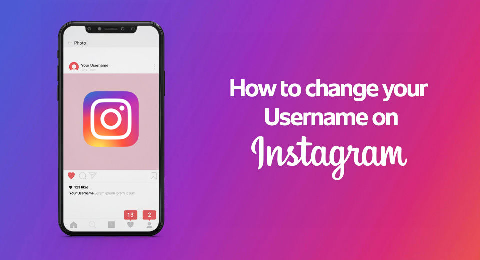 5 Steps to Change Your Username on Instagram 2023