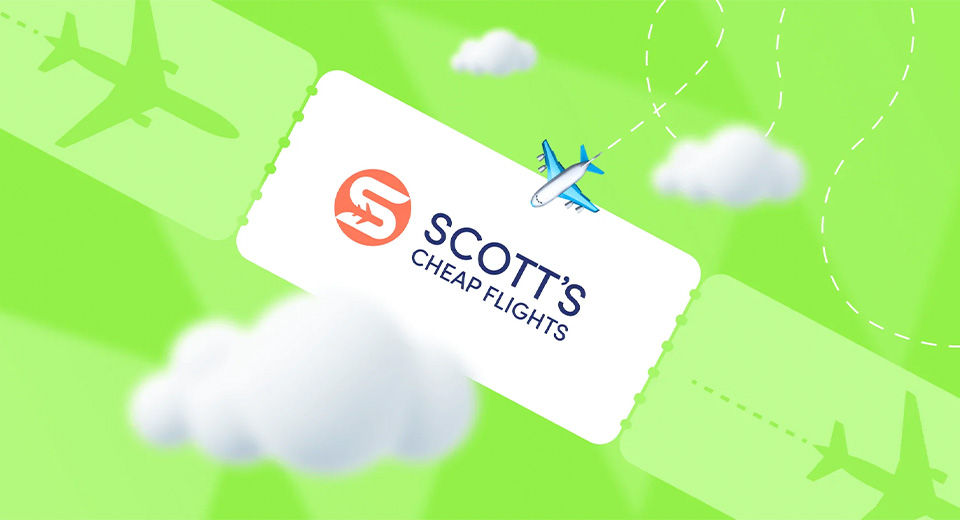 Here’s How to Save Money on Travel with Scott’s Cheap Flights