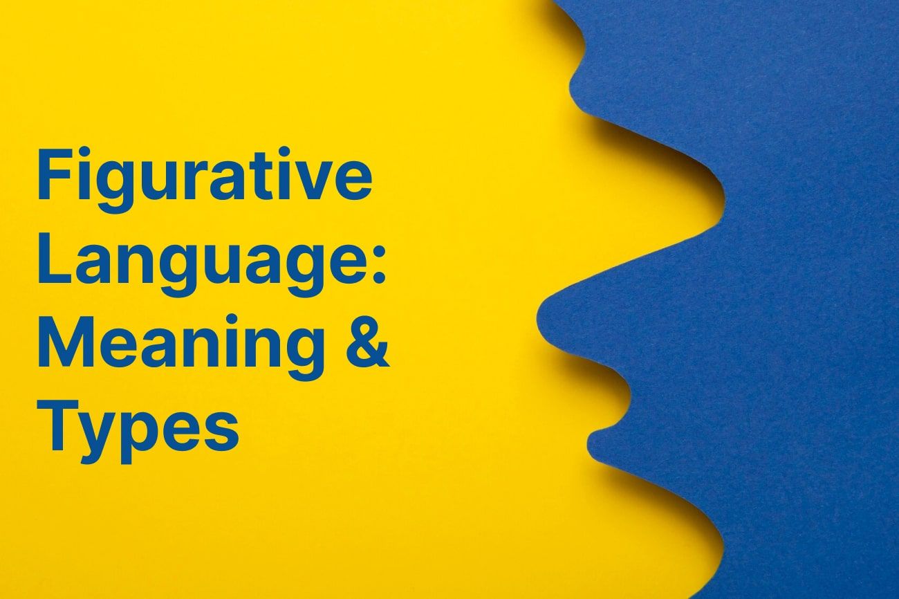 Figurative Language: Meaning & Types