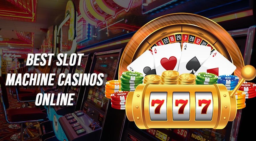 Best Slot Machine Casinos Online 