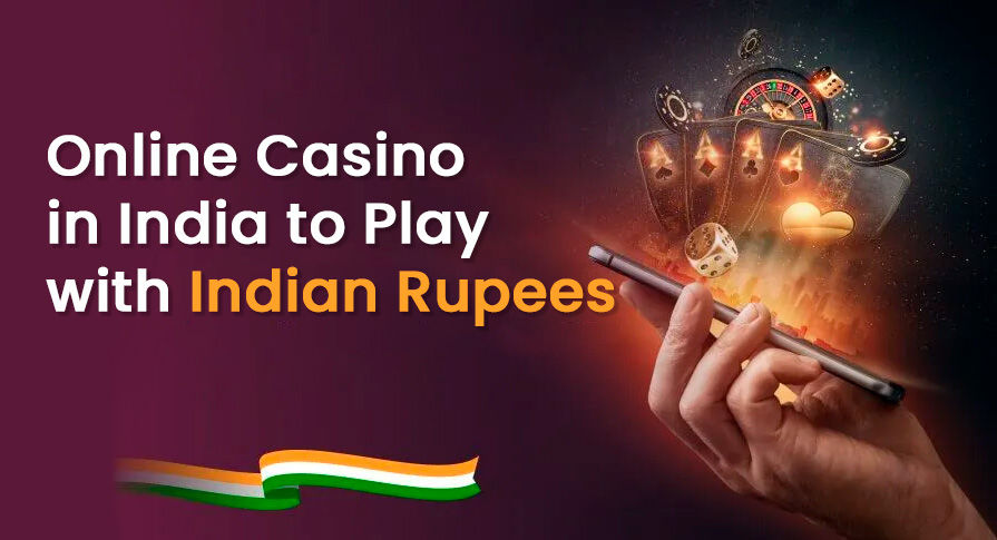 Top 10 Online Casino in India to Play with Indian Rupees