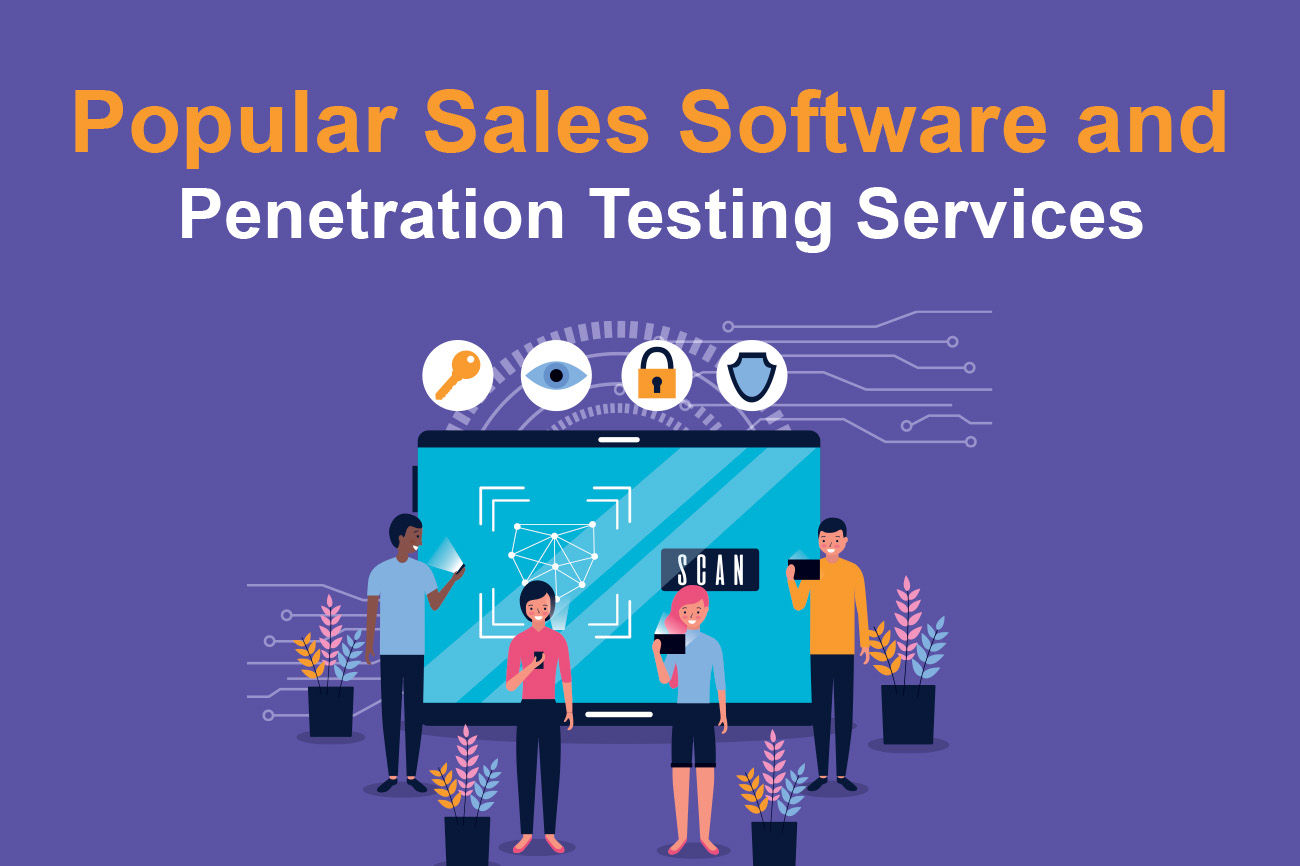 Popular Sales Software and Penetration Testing Services