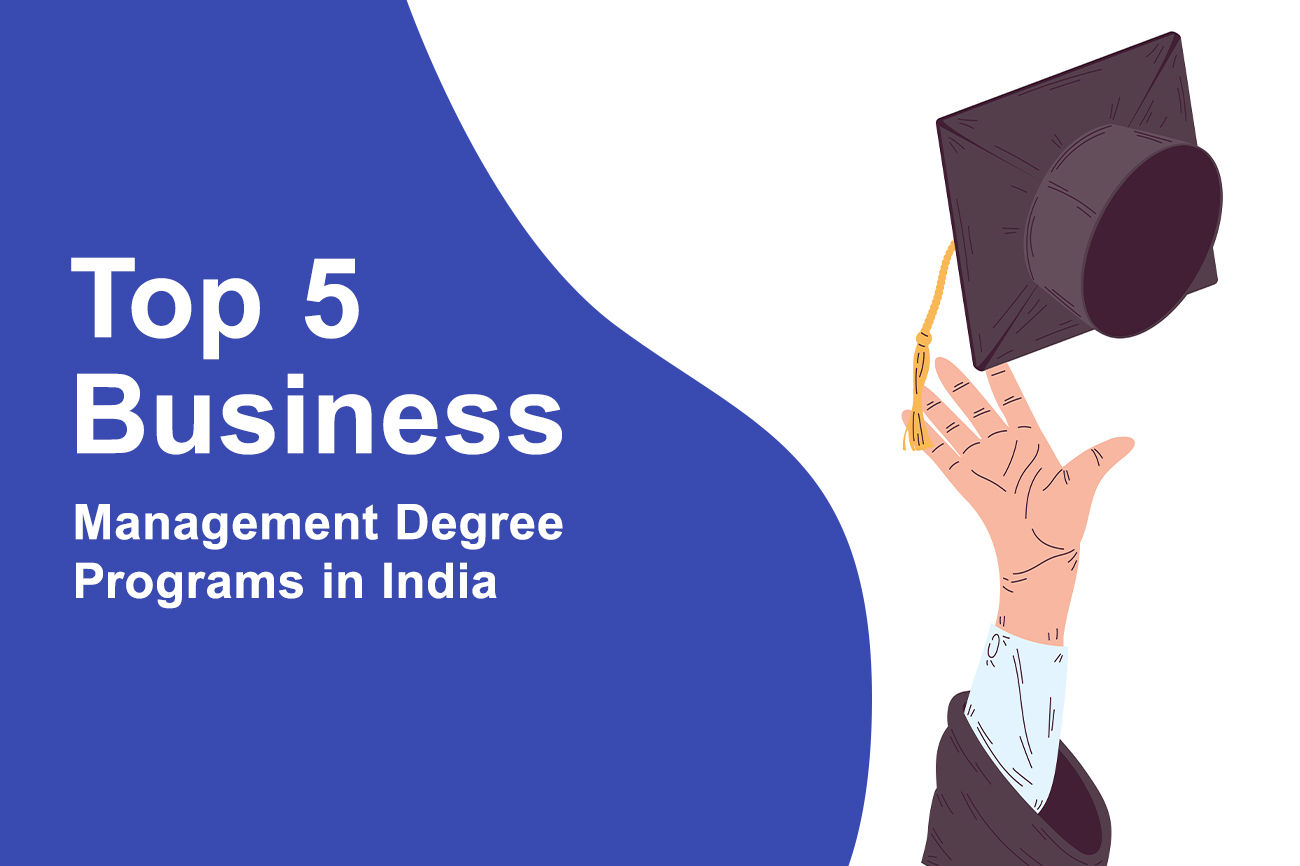 Top 5 Business Management Degree Programs in India