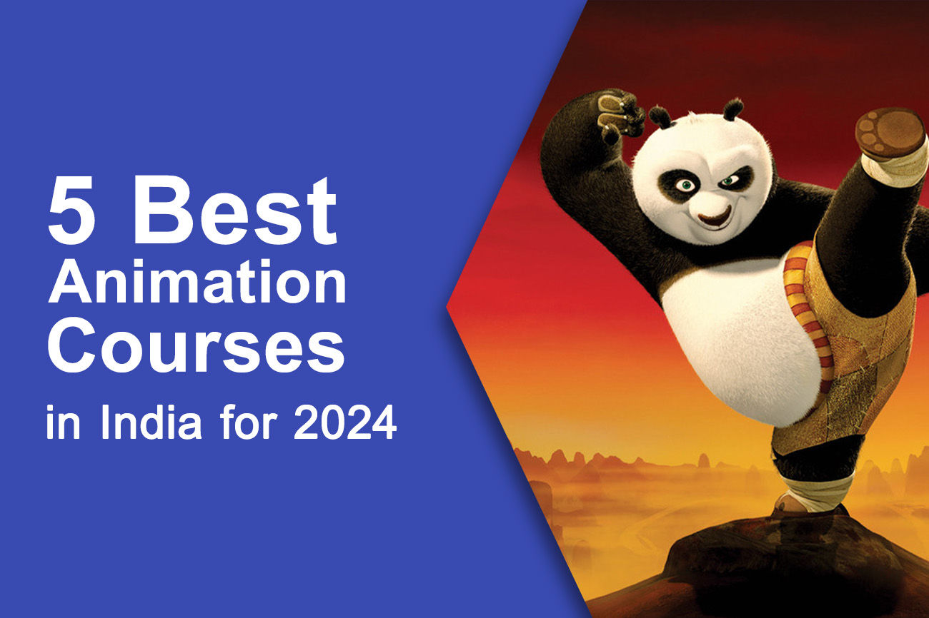 5 Best Animation Courses in India for 2024