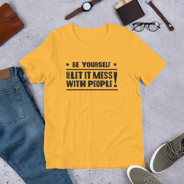 Be Yourself Shirt