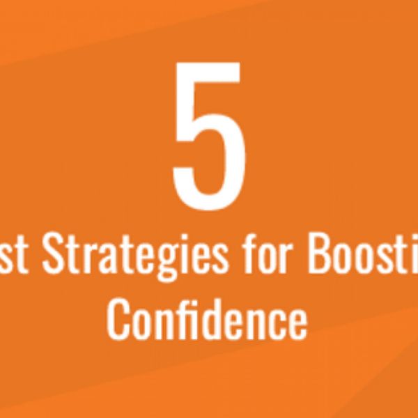 5 Best Strategies for Increasting Confidence