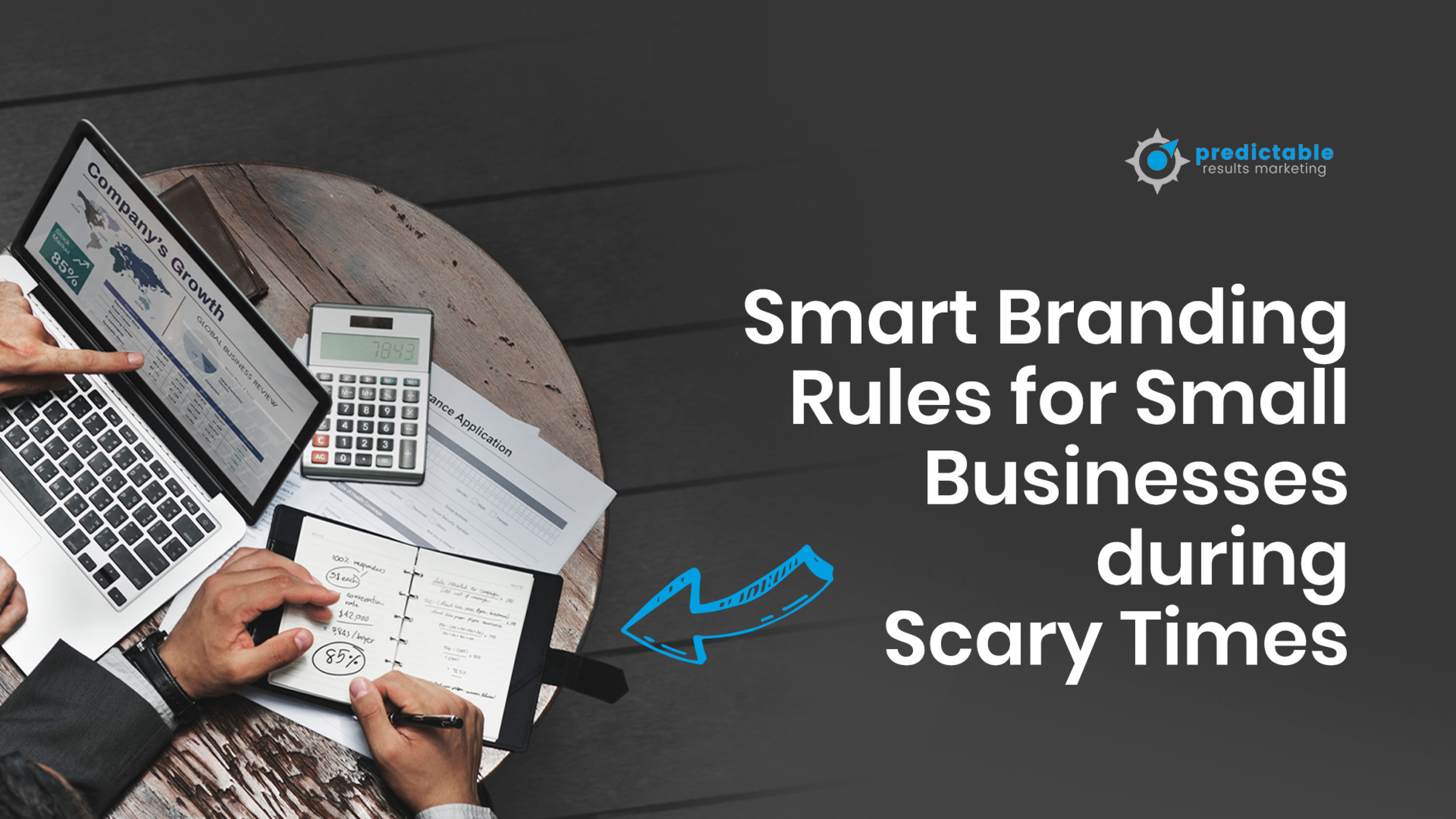 Smart Branding Rules for Small Businesses During Scary Times