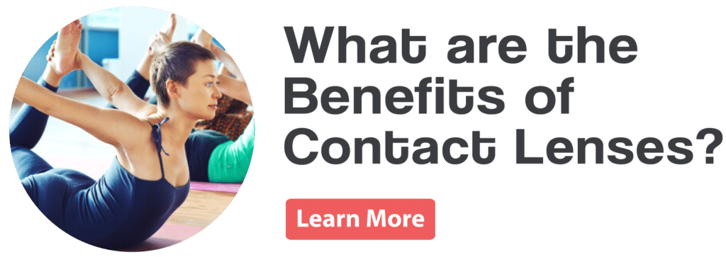 Benefits of Contact Lenses