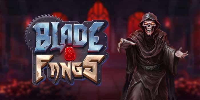 Hadiah Jackpot Fantastis Di Slot Blade & Fangs700 