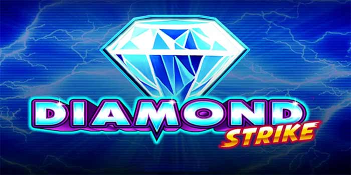 Hujan Jackpot Berlian Di Slot Diamond Strike700 