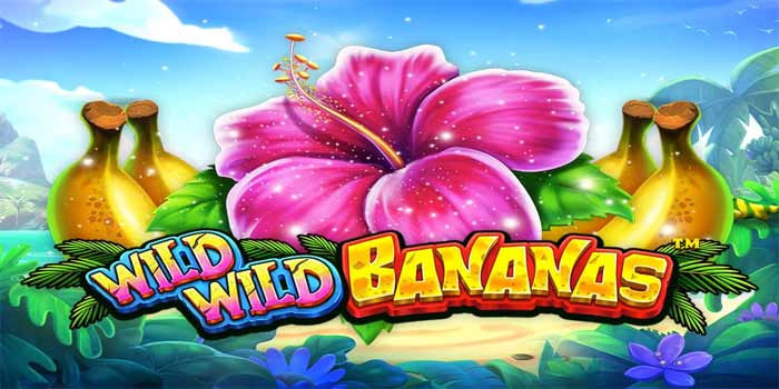 Ledakan Jackpot Lucu Di Slot Wild Wild Bananas700 