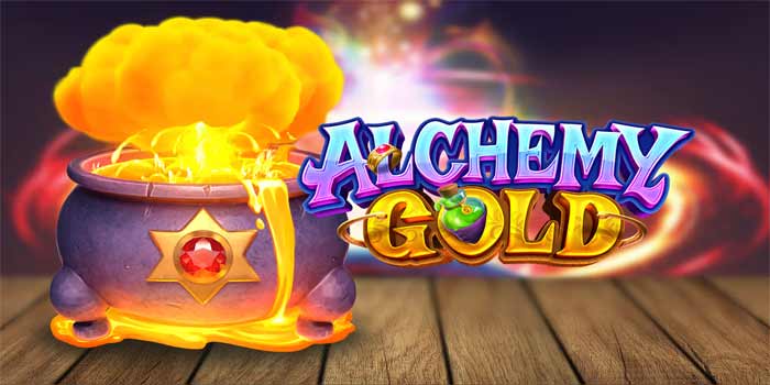 Rahasia Emas Di Slot Alchemy Gold700 