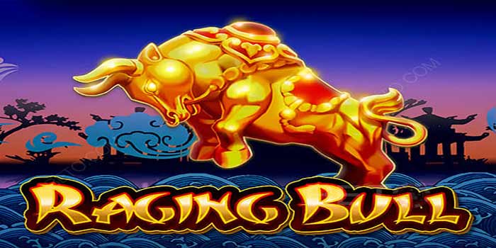 Slot Raging Bull Jackpot Brutal Yang Siap Mengamuk700 