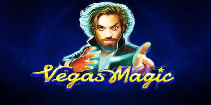 Trik Dan Jackpot Ajaib Di Slot Vegas Magic700 
