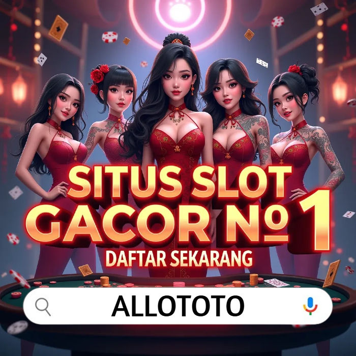 ALLOTOTO: Situs Permainan Toto 4D Dan Slot Gacor Terbaik No 1 Di Indonesia Dijamin Anti Rungkad