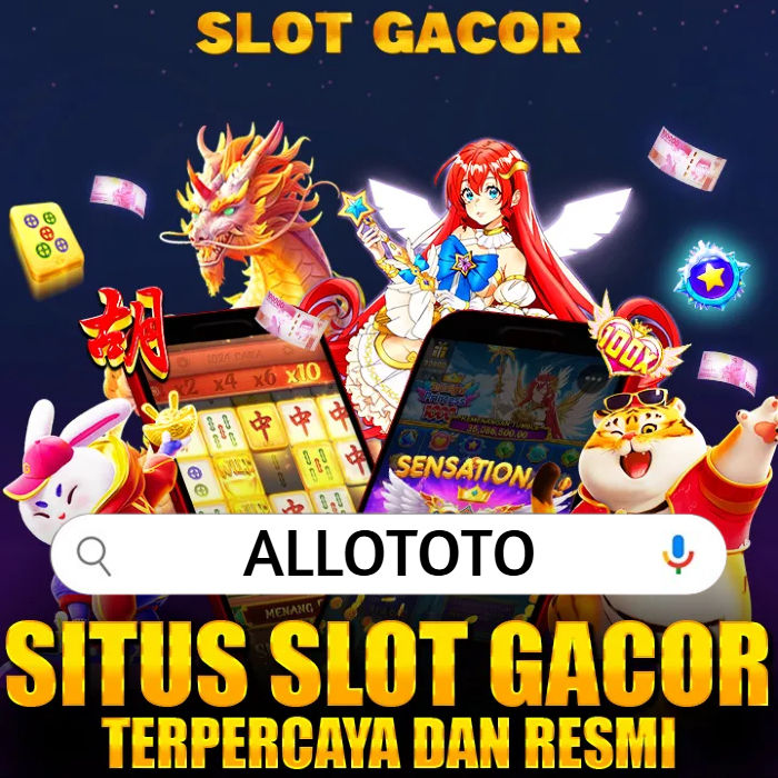 ALLOTOTO: Website Rekomendasi Link Judi Toto Slot Gacor Resmi Terpercaya Gampang Maxwin Malam Ini
