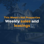 This Week’s Hot Properties: Renting or Buying, We’ve Got You Covered!
