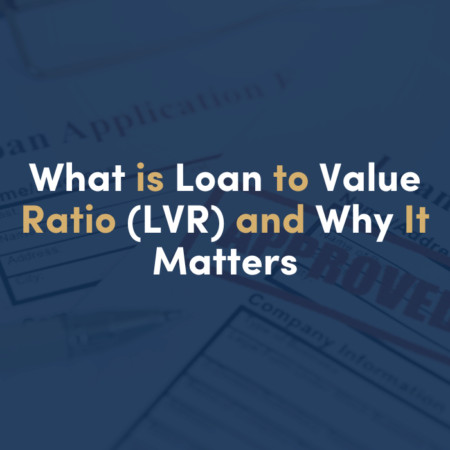 Loan to Valuation Ratio