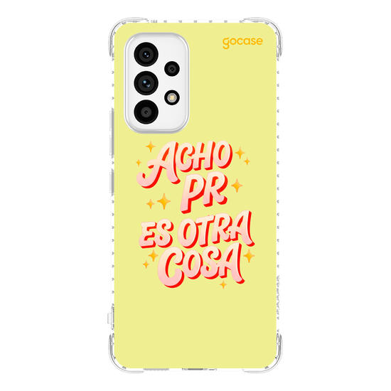 Capinha para celular  Acho Pr Es Otra Cosa