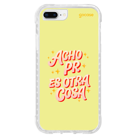 Capinha para celular  Acho Pr Es Otra Cosa