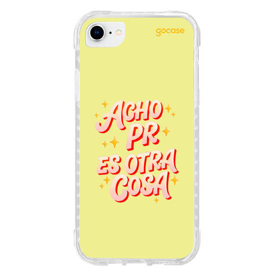Capinha para celular  Acho Pr Es Otra Cosa