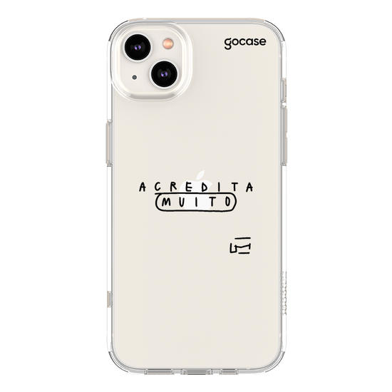 Capinha para celular  acredita muito