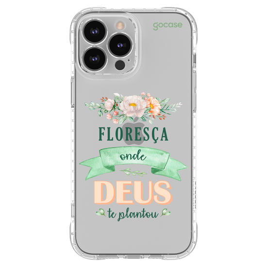 Capinha para celular  Floresça onde Deus Te Plantou