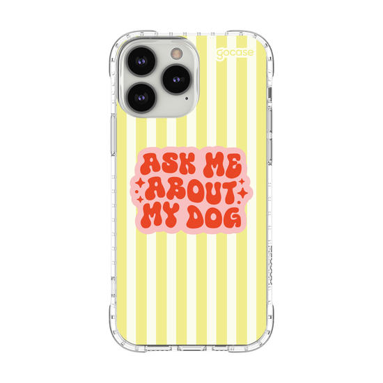 Capinha para celular  Ask Me About My Dog