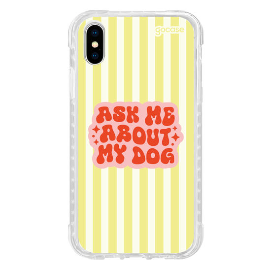 Capinha para celular  Ask Me About My Dog
