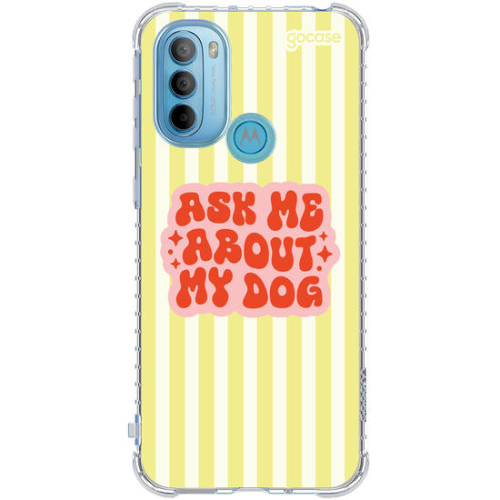 Capinha para celular  Ask Me About My Dog