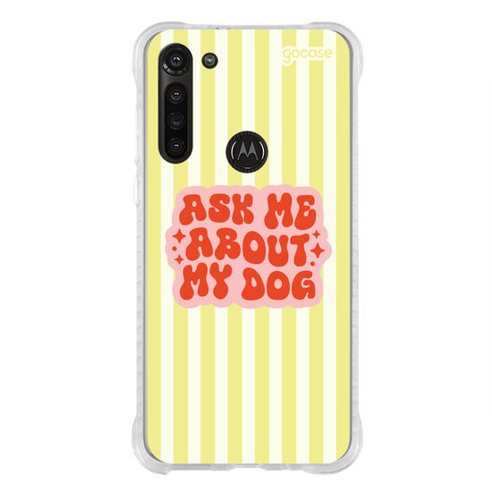 Capinha para celular  Ask Me About My Dog