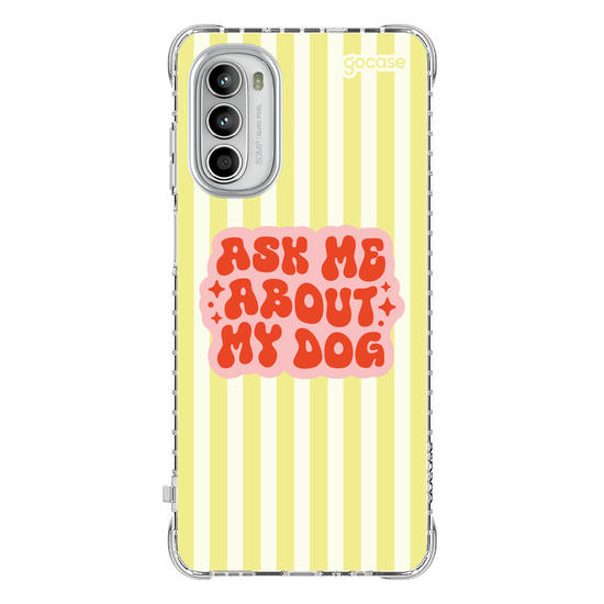 Capinha para celular  Ask Me About My Dog