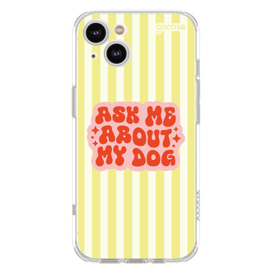  Ask Me About My Dog