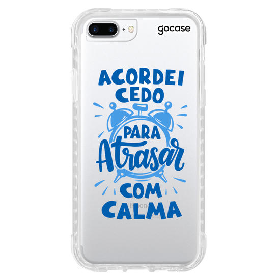 Capinha para celular Atrasar Com Calma