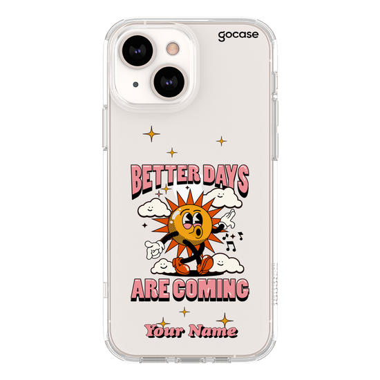 Better Days Phone Case