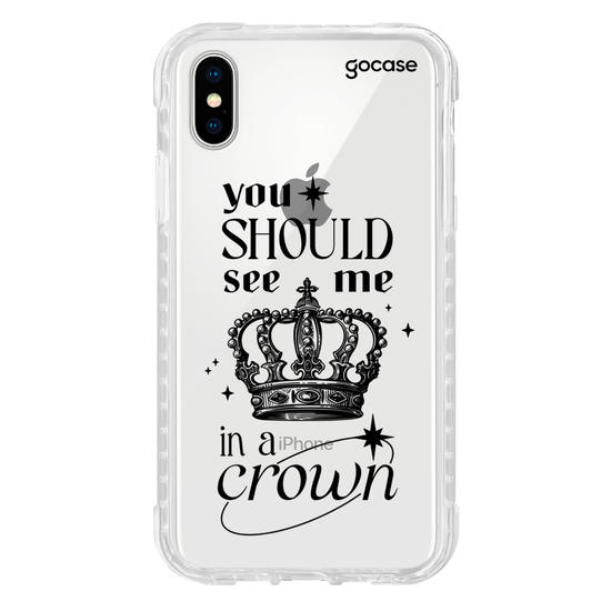 Capinha para celular  You Should See Me In a Crown