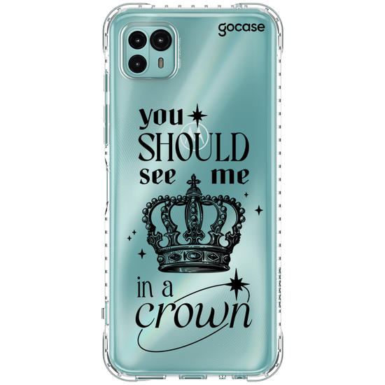 Capinha para celular  You Should See Me In a Crown