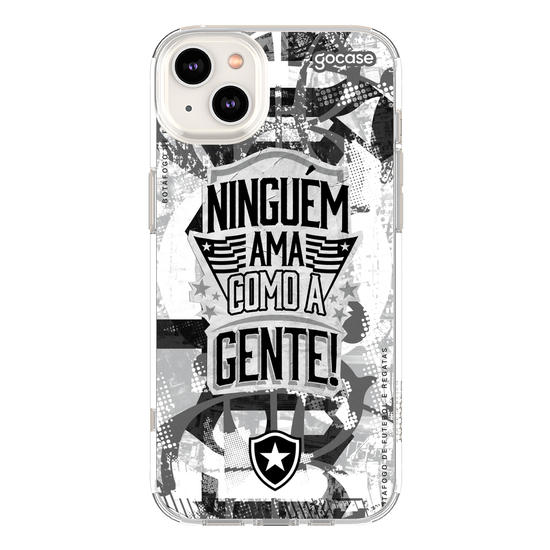 Capinha para celular  Botafogo - Ninguém Ama Como a Gente