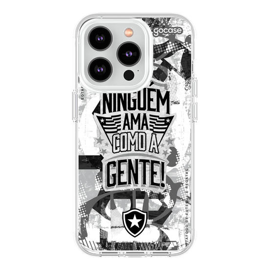 Capinha para celular  Botafogo - Ninguém Ama Como a Gente