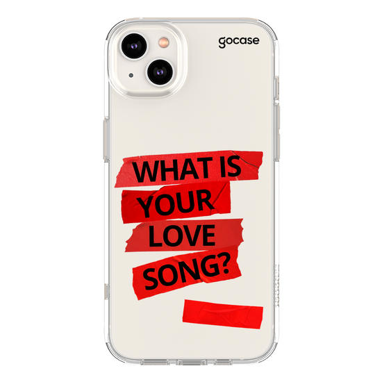 Capinha para celular  What Is Your Love Song