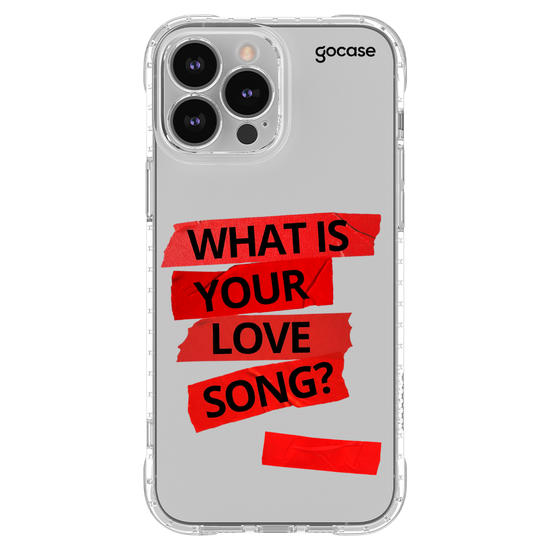 Capinha para celular  What Is Your Love Song