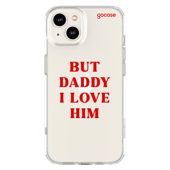 Capinha para celular  But Daddy, I Love Him