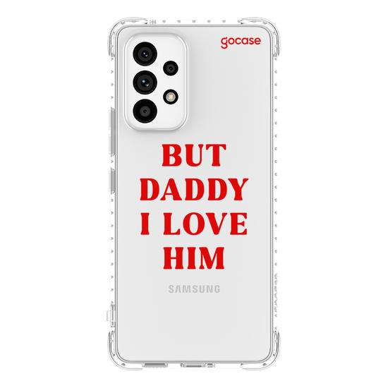 Capinha para celular  But Daddy, I Love Him