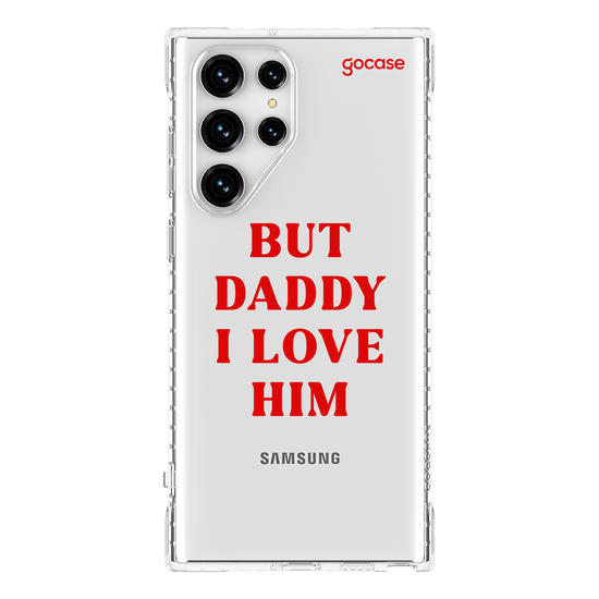 Capinha para celular  But Daddy, I Love Him