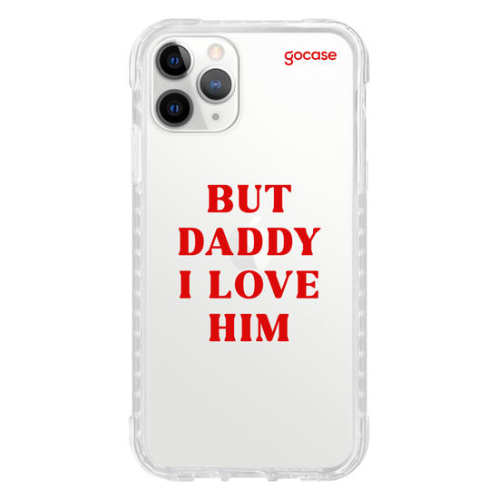 Capinha para celular  But Daddy, I Love Him